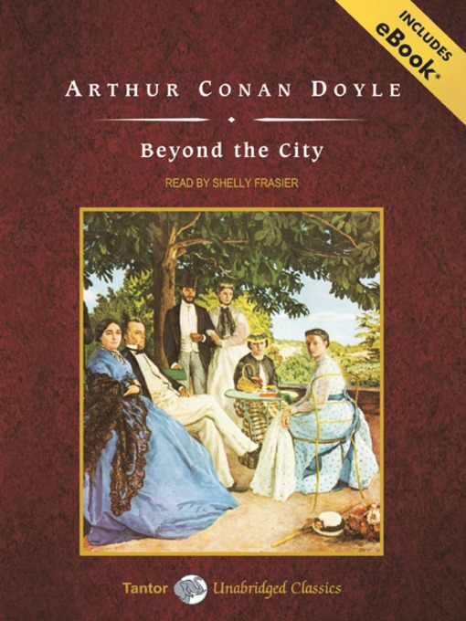 Title details for Beyond the City, with eBook by Sir Arthur Conan Doyle - Available